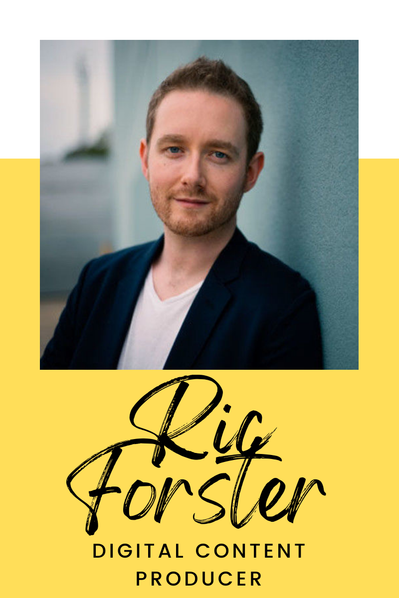 Ric Forster (Digital Content Producer)