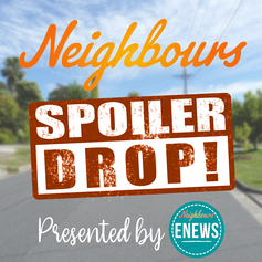 Erinsborough News: Spoiler Drop